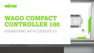 WAGO Compact Controller 100 (751-9301) - Engineering with CODESYS V3