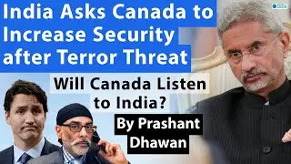 India Asks Canada to Increase Security after Threat | Will Canada Listen to India?