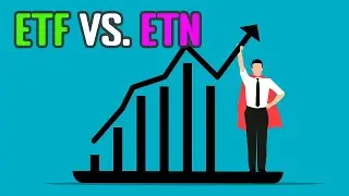 ETF vs ETN (Differences Between Exchange-Traded Funds and Exchange-Traded Notes)