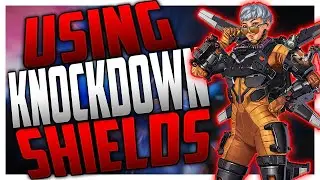 How To Use Knockdown Shields Effectively In Apex Legends