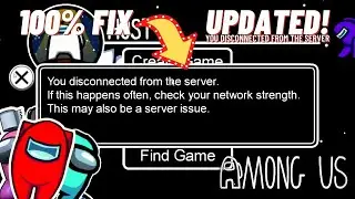 How to solve server problem & update problem - Among Us