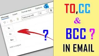 What is CC and BCC in Email | Cc and Bcc explained