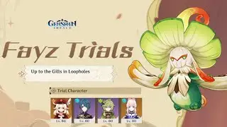NEW Fayz Trials Event |  Only Trial Character Challenge !!【Genshin Impact】