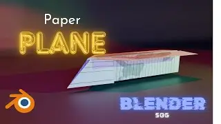 PAPER PLANE IN BLENDER