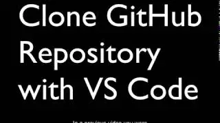 Clone a GitHub Repository Using VS Code