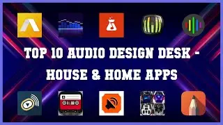 Top 10 Audio Design Desk Android Apps