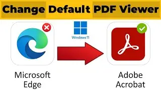 How to Change Default PDF Viewer in Windows 11