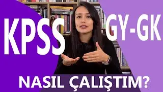 KPSS- TARİH- GY-GK NASIL ÇALIŞTIM?