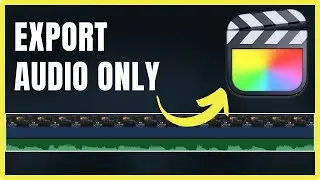 How to Export Audio Only in Final Cut Pro