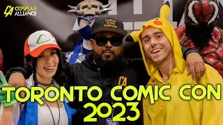 What A Blast!!  | Toronto Comic Con 2023