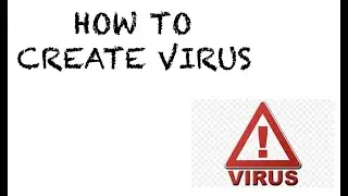How to Create Virus | Set-up virus in computer | How to create virus using code | Types of virus