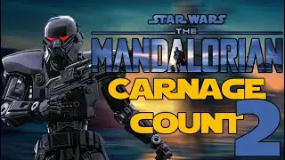 Star Wars The Mandalorian Season 2 Carnage Count