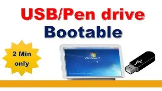 How to create USB/Pendrive Bootable (Windows 7/8/10, Linux)?