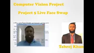 Project 5 Live Face Swap