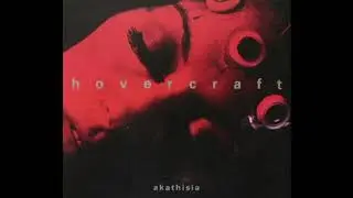 Hovercraft - 1997 - Akathisia