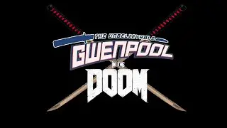 Gwen Pool in The DOOM [Трейлер]