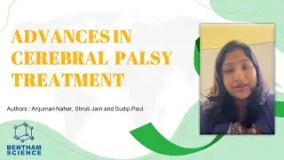 Advances in Cerebral Palsy Treatment | Bentham Science