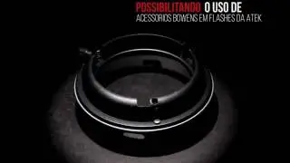 Anel para encaixe Atek e usar acessórios Bowens