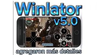 Nueva Actualización Emulador Winlator Versión 5.0