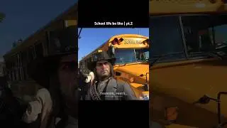 School life be like | pt.2