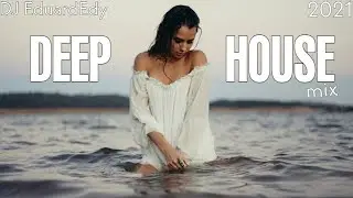 Deep House Mix 2021 🌱 Chill House Music 🌱 Summer Music Mix 2021
