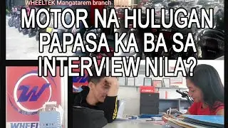 Gusto mo bang kumuha ng motor? Kung makakapasa ka! sa interview nila.