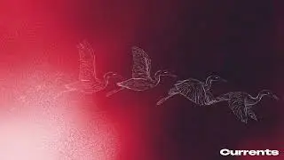 SOUTH SUMMIT - CURRENTS (Official Visualiser)