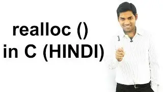 realloc()  function in C (HINDI)