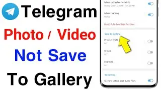 Telegram Photos Not Showing In Gallery | Telegram Image Not Showing | Photo Download Nahi Ho Rha Hai