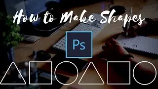 Introduction chapter 2. Meeting Shapes | Mastering Shapes in Adobe Photoshop CC