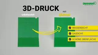 Wasserdichte 3D-Drucke: So gelingen schöne Oberflächen mit dichtol | DIAMANT Polymer GmbH