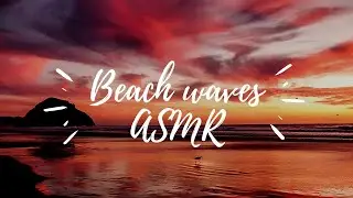 15 Minutes Beach waves ASMR for anxiety, focus and sleep.