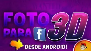 COMO CREAR Y SUBIR UNA FOTO 3D A FACEBOOK DESDE ANDROID //Alexius Tv