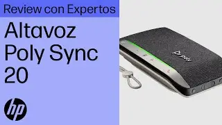 Altavoz Poly Sync 20 - Review with HP Live Experts [2024]