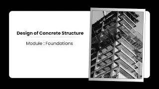 Foundations | Types of Footing | Combined Footing | Strap Footing | Design of Concrete Structures