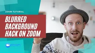 Create a blurred background on Zoom (without expensive cameras)