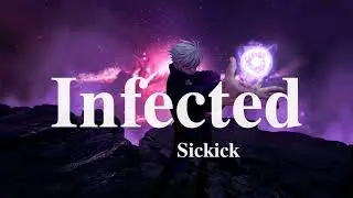 sickick - nfected