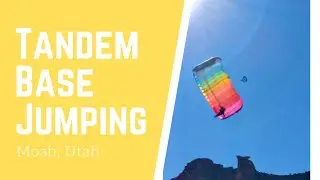 Tandem base jumping in Moab, Utah