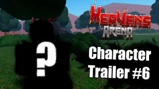 Heavens Arena Character Trailer #6