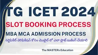 TG ICET 2024 SLOT BOOKING FOR CERTIFICATE VERIFICATION ఐ సెట్ సర్టిఫికెట్ వెరిఫికేషన్ స్లాట్ బుకింగ్