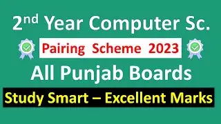 2nd Year Computer Pairing scheme 2023 Punjab Board | Computer Science 12 Paper Scheme | MHB Academy
