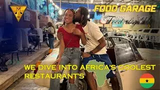 RATING GHANA’S🇬🇭 MOST UNIQUE RESTAURANTS | Food Garage 🏎️