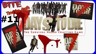 7 Days to die (SEARCHING BANK) (#11)