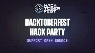 Hacktoberfest 2022: Hack Party - Support Open Source