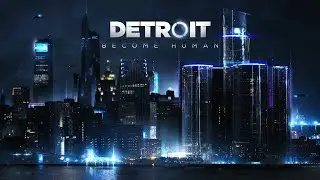 Detroit: Become Human PS4 Pro Ч1: