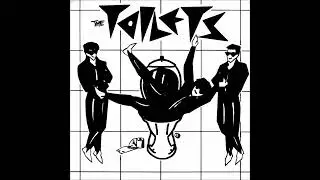 The Toilets  -  Hjul I Natten  (FULL 7´´ 1982)