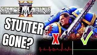 Space Marine 2 Stutter Fix That Actually Works?!