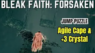 Agile Cape & +3 Agility Crystal Location (Jump Puzzle Platforming Guide) | Bleak Faith: Forsaken