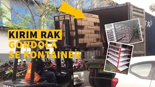 PENGIRIMAN CONTAINER RAK GONDOLA