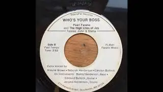 Pearl Farano and the High Lites of Joy - Who's Your Boss - PearlsFar Records